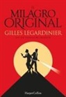 Gilles Legardinier - El milagro original (The Original Miracle - Spanish Edition)