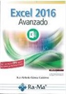 Juan Antonio Gómez Gutiérrez - Excel 2016 : avanzado