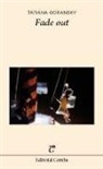 Tatiana Goransky - FADE OUT
