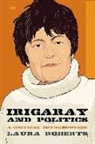 Laura Roberts, Roberts Laura - Irigaray and Politics