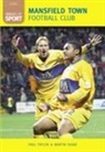 Martin Shaw, Martin Shaw, Paul Taylor, Phil Taylor - Mansfield Town Football Club: Images of Sport