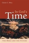 Craig C Hill, Craig C. Hill - In God's Time