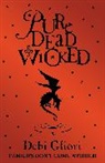 Debi Gliori - Pure Dead Wicked