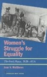 Jean V Matthews, Jean V. Matthews - Women's Struggle for Equality