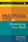 Tracey Pratchett, Pratchett Tracey, Gil Young, Gill Young, Gil Young - Editor - Practical Tips for Developing Your Staff