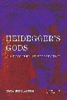 Susanne Claxton - Heidegger''s Gods