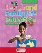 Gerard Drakes, Clare Eastland, Eastland C, Mavis Diana Fuller, Christopher Graham, Barbara Jenkins... - Health and Family Life Education Student''s Book 2