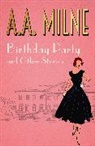 A A Milne, A. A. Milne, MILNE A A - Birthday Party