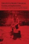 Rufus Goodwin, S Joseph, S. Joseph, S. D. Joseph, Stephen Joseph, Y Shanahan... - The Stove Project Manual