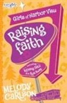 Melody Carlson - Raising Faith