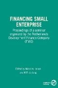 M de Jong, M. de Jong, Marcel De Jong, Malcolm Harper - Financing Small Enterprise Proceedings of a Seminar Organized by the Netherlands Development Finance Company (FMO)