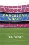 Tom Palmer, Palmer Tom - Barcelona Away