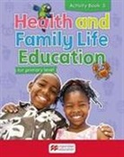 Gerard Drakes, Mavis Diana Fuller, Christopher Graham, Janice Ho Lung, Barbara Jenkins, Sharlene Johnson... - Health and Family Life Education Activity Book 5