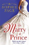 Sophie Page, Page Sophie - To Marry a Prince