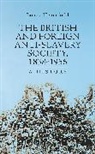 James Heartfield, Heartfield James - The British and Foreign Anti-Slavery Society 1838-1956