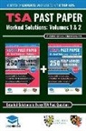 Rohan Agarwal, Joseph Nelson - TSA Past Paper Worked Solutions: 2008 - 2016, Fully worked answers to 450+ Questions, Detailed Essay Plans, Thinking Skills Assessment Cambridge & Oxford Book