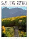 Scott S Warren, Scott S. Warren, Warren Scott S. - San Juan Skyway