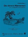 Christine Baechi, René Lehner - Die clevere Klarinette