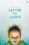 Alison White - Letter to Louis