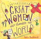Kate Pankhurst, Pankhurst Kate - Fantastically Great Women Who Changed The World