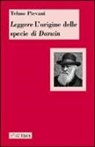 Telmo Pievani - Leggere L'origine delle specie di Darwin