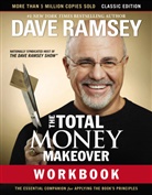 Dave Ramsey - The Total Money Makeover Workbook