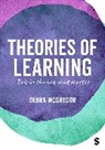 Author, Debra McGregor, Debra (Oxford Brookes University Mcgregor, Debra Murphy Mcgregor, McGregor Debra, Patricia F Murphy... - Theories of Learning