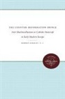Robert Bireley, Robert S. J. Bireley, Robert Bireley S. J. - Counter-Reformation Prince