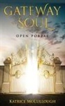 Katrice McCullough - Gate Way To The Soul