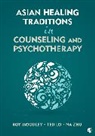 Roy Moodley, Roy (EDT)/ Lo Moodley, Roy Lo Moodley, Ted Lo, Roy Moodley, Moodley Roy... - Asian Healing Traditions in Counseling and Psychotherapy