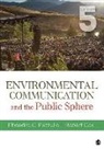 J. Robert Cox, Robert Cox, Phaedra C. Pezzullo, Phaedra C. Cox Pezzullo, Phaedra C./ Cox Pezzullo - Environmental Communication and the Public Sphere