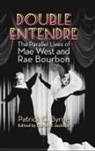 Patrick Byrne, Patrick C. Byrne - Double Entendre (hardback)