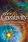 PhD Shamas, Victor Shamas - Deep Creativity