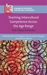 Michael Byram, Dorie Conlon Perugini, Dorie Conlon Perugini, Manuela Wagner - Teaching Intercultural Competence Across the Age Range