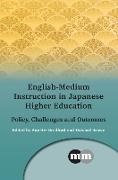 Annette Bradford, Annette Bradford, Howard Brown - English-Medium Instruction in Japanese Higher Education - Policy, Challenges and Outcomes