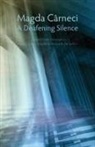 Magda Carneci - A Deafening Silence