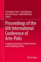 Himasari Hanan, Himasari Hanan et al, Himasari Hanan Ing, Léni Marques, Lenia Marques, Lénia Marques... - Proceedings of the 6th International Conference of Arte-Polis