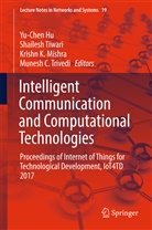 Yu-Chen Hu, Krishn K Mishra et al, Krishn K. Mishra, Shailes Tiwari, Shailesh Tiwari, Munesh C. Trivedi - Intelligent Communication and Computational Technologies