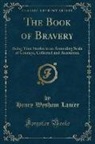 Henry Wysham Lanier - The Book of Bravery