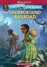 Bonnie Bader, Bonnie/ McMorris Bader, Connie Porter, Kelley McMorris - The Underground Railroad