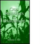 Joseph W. Gorsuch, Bruce M. Greenberg, J. L. Hatfield, Jane Hughes, Jane S. Hughes, Shubender Kapila... - Plants for Environmental Studies