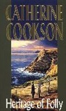 Catherine Cookson Charitable Trust, Catherine Cookson, Catherine Catherine Cookson Charitable Tr Cookson - Heritage Of Folly