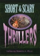 Rebecca Rizzo, Rebecca Rizzo, Rebecca K. Rizzo - Short & Scary Thrillers