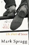 Mark Spragg, Spragg Mark - The Fruit of Stone