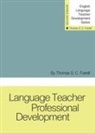 Thomas S C Farrell, Thomas S. C. Farrell, Thomas S.C. Farrell, Thomas S. C. Farrell - Language Teacher Professional Development