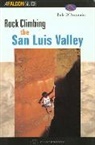 Bob D'Antonio - Rock Climbing the San Luis Valley