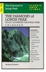 Richard Rossiter - Classic Rock Climbs No. 08 the Diamond of Longs Peak, Rock Mountain National Par