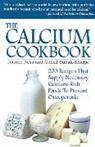 Joanne Ness, Ness Joanne, Ness/Subak-Sharpe, Genell Subak-Sharpe, Subak-Sharpe Genell - The Calcium Cookbook