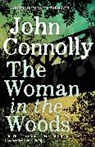 John Connolly - The Woman in the Woods