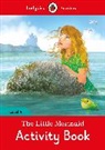 Ladybird, Pippa Mayfield, Catri Morris, Catrin Morris - The Little Mermaid Activity Book - Ladybird Readers Level 4
